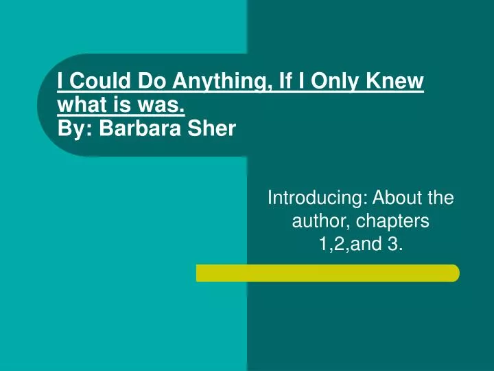 i could do anything if i only knew what is was by barbara sher