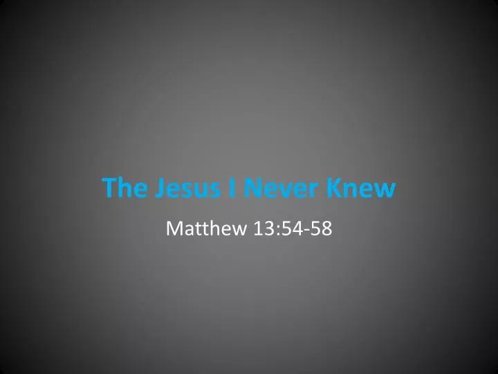 the jesus i never knew