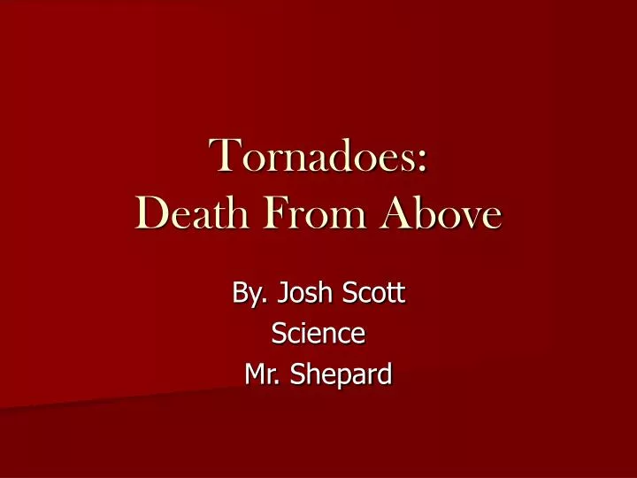 tornadoes death from above