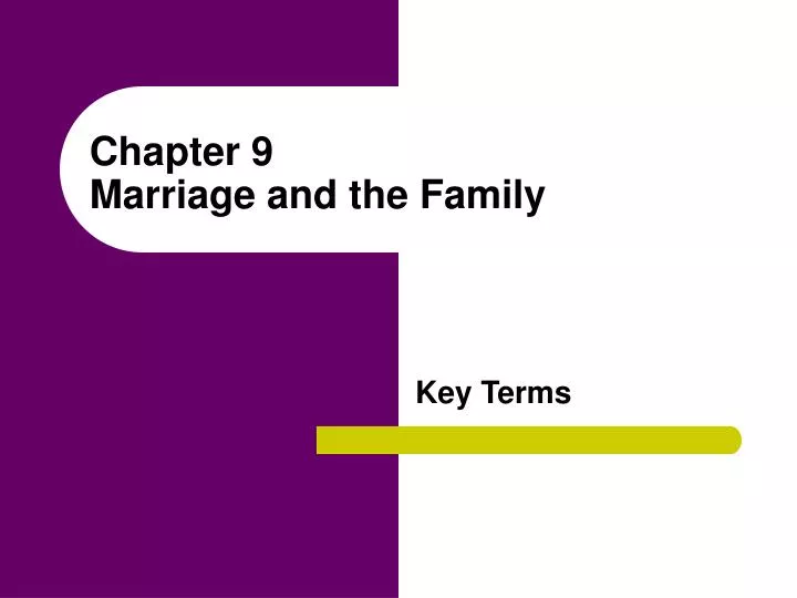 chapter 9 marriage and the family