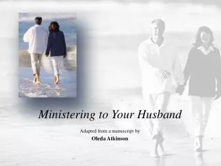 Ministering to Your Husband