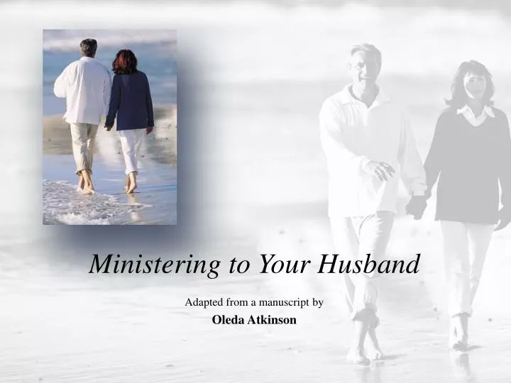 ministering to your husband