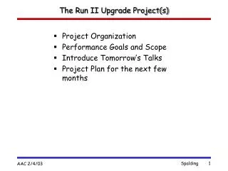 The Run II Upgrade Project(s)