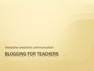 Blogging for teachers