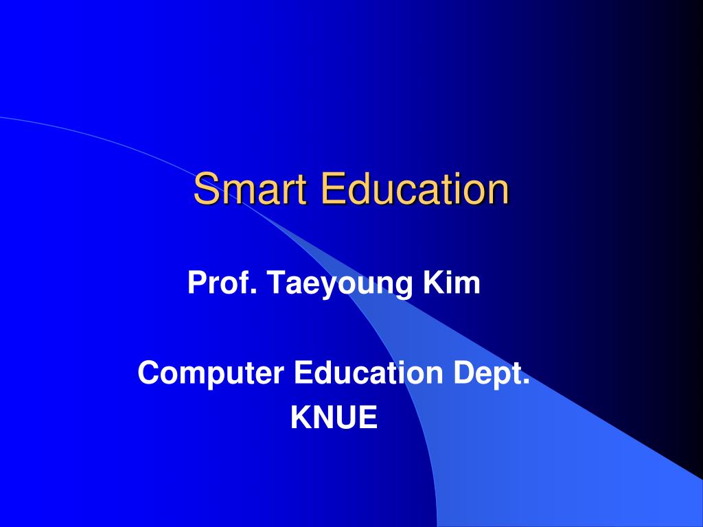 PPT - Smart Education PowerPoint Presentation, free download - ID:5069424