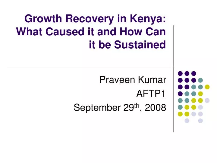 growth recovery in kenya what caused it and how can it be sustained