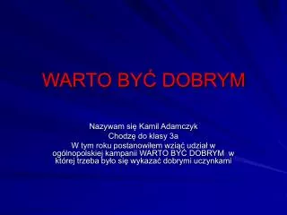 warto by dobrym