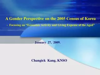 A Gender Perspective on the 2005 Census of Korea