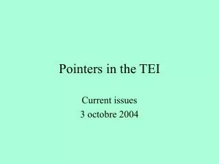 Pointers in the TEI