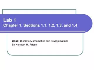 Lab 1 Chapter 1, Sections 1.1, 1.2, 1.3, and 1.4