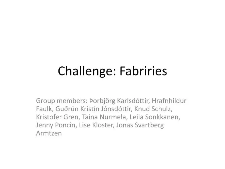 challenge fabriries