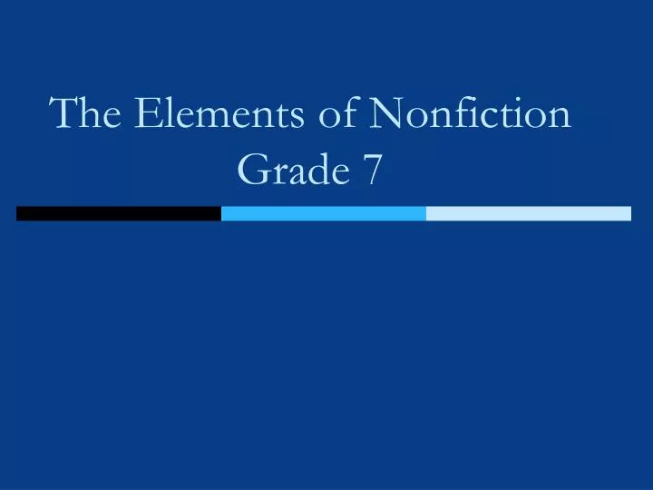 the elements of nonfiction grade 7
