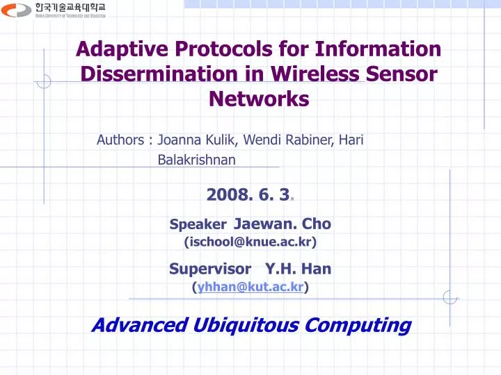 adaptive protocols for information dissermination in wireless sensor networks