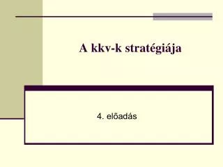 a kkv k strat gi ja