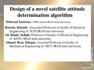 Design of a novel satellite attitude determination algorithm