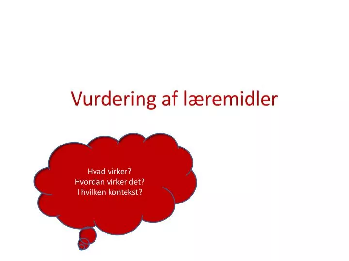 vurdering af l remidler