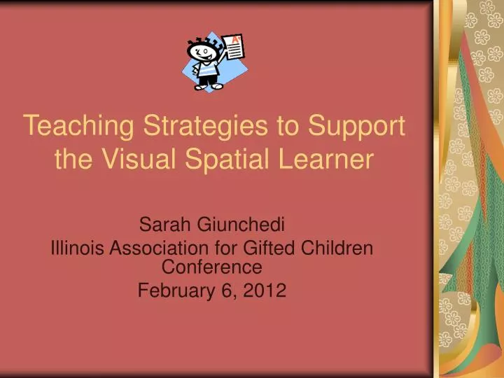 teaching strategies to support the visual spatial learner