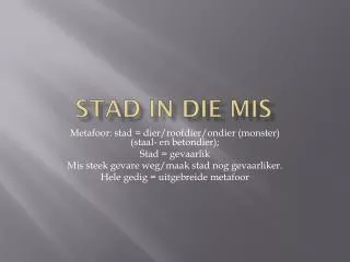stad in die mis