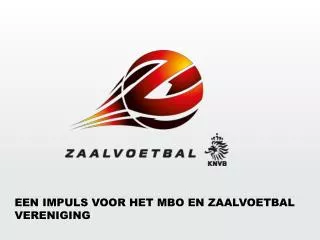 een impuls voor het mbo en zaalvoetbal vereniging