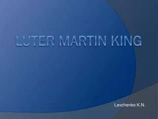 Luter Martin King