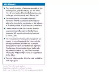 Wutzler , P; Hardt, R; Knuf , M; Wahle , K Targeted Vaccine Selection in Influenza Vaccination