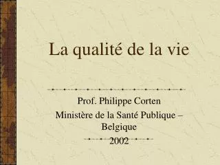 la qualit de la vie