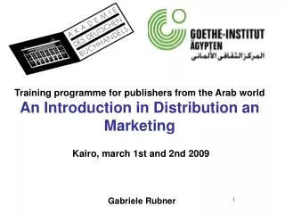 Training programme for publishers from the Arab world An Introduction in Distribution an Marketing