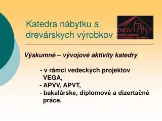 katedra n bytku a drev rskych v robkov