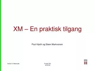 xm en praktisk tilgang