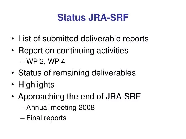 status jra srf
