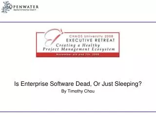 Is Enterprise Software Dead, Or Just Sleeping? By Timothy Chou