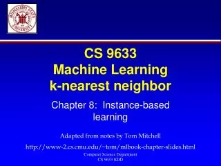 CS 9633 Machine Learning k-nearest neighbor