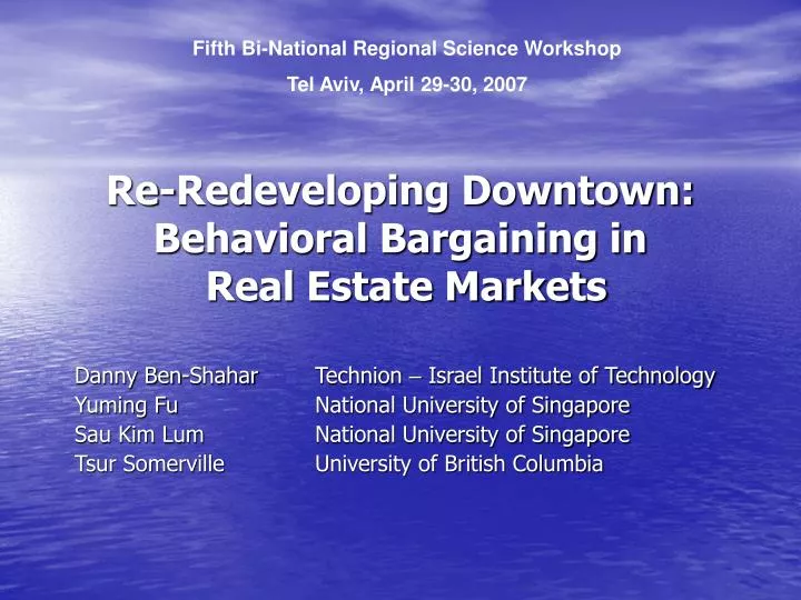 re redeveloping downtown behavioral bargaining in real estate markets