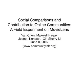social comparisons and contribution to online communities a field experiment on movielens