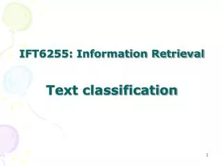IFT6255: Information Retrieval Text classification
