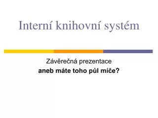 intern knihovn syst m