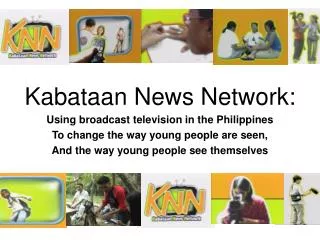 Kabataan News Network: Using broadcast television in the Philippines