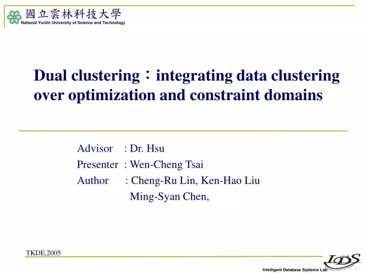 dual clustering integrating data clustering over optimization and constraint domains