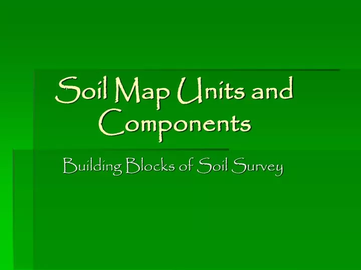 soil map units and components