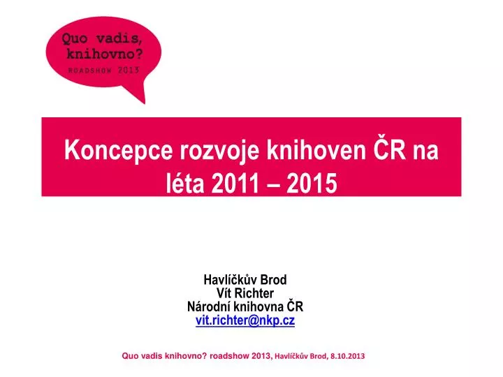 koncepce rozvoje knihoven r na l ta 2011 2015