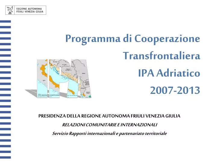 programma di cooperazione transfrontaliera ipa adriatico 2007 2013
