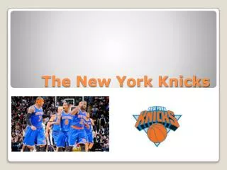 The New York Knicks