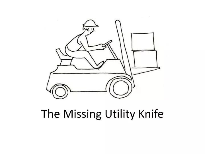 the missing utility knife