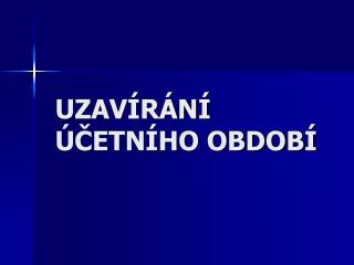 uzav r n etn ho obdob