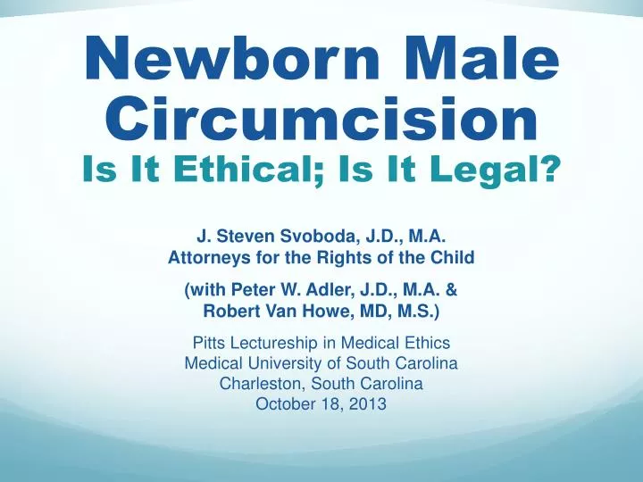 newborn male circumcision is it ethical is it legal
