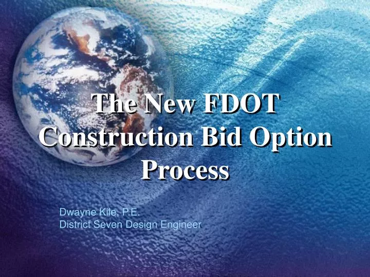 the new fdot construction bid option process