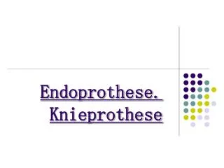 endoprothese knieprothese