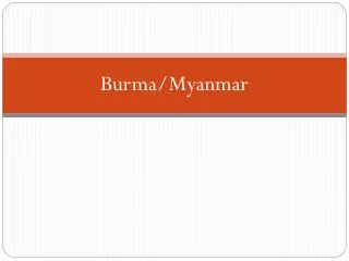 Burma/Myanmar