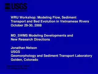 WRU Workshop: Modeling Flow, Sediment Transport and Bed Evolution in Vietnamese Rivers