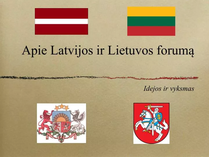 apie latvijos ir lietuvos forum